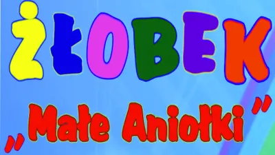 Żłobek "Małe Aniołki"